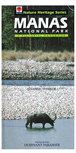 Manas National Park : a pictorial handbook