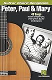  Peter, Paul & Mary Guitar Chord Songbook (Guitar Chord Songbooks)
