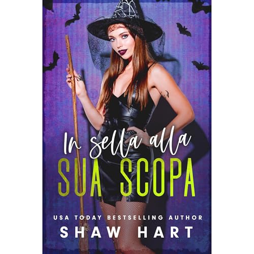 In sella alla sua scopa Audiobook By Shaw Hart cover art