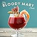 The Bloody Mary Book: Reinventing a Classic Cocktail
