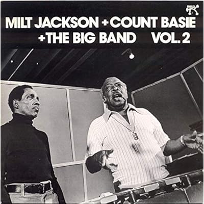 Milt Jackson + Count Basie + The Big Band Vol. 2