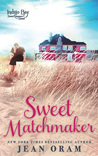 Sweet Matchmaker (By: Jean Oram)
