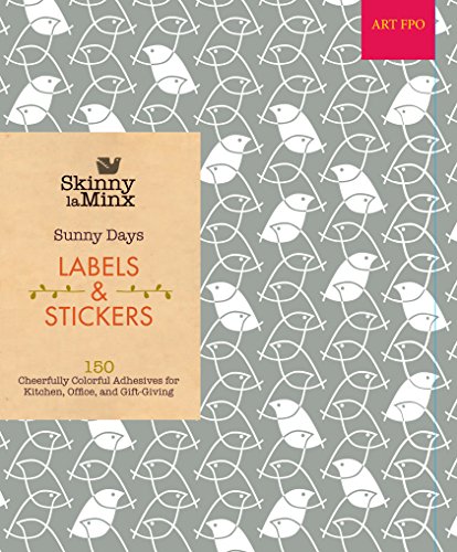 Sunny Days Labels & Stickers (Skinny laMinx): 240 Cheerfully Colorful Adhesives for Kitchen, Office, and Gift-Giving