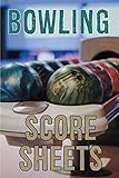  Bowling Score Sheets: A 6\