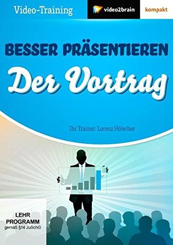 Preisvergleich Produktbild Besser präsentieren: Der Vortrag