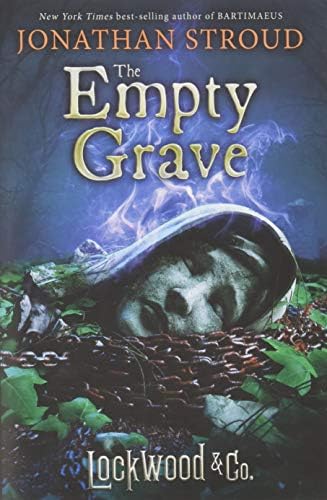 Lockwood & Co.: The Empty Grave (Lockwood & Co., 5) Hardcover – September 12, 2017