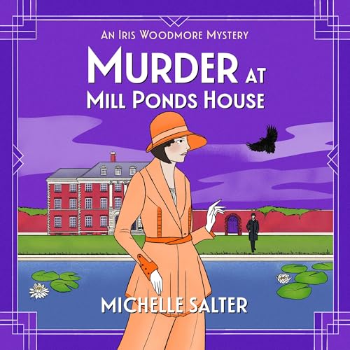 Murder at Mill Ponds House by Michelle Salter episode artwork