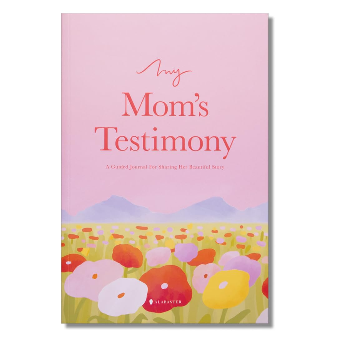 My Mom's Testimony: A Guided Journal For Sharing Her Beautiful Story - Christian Gifts for Women, Gifts for Mom, Life Story Journal, Keepsake Journal and Prayer Book
