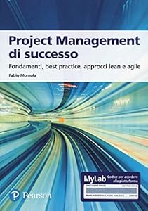 Project management di successo. Con Contenuto digitale per accesso on line