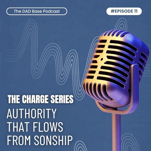 Authority That Flows from Sonship