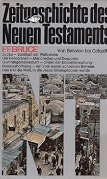 Perfect Paperback Zeitgeschichte des Neuen Testaments I. Von Babylon bis Golgatha Book