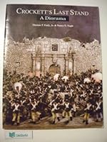 Crockett's Last Stand: A Diorama 0964539004 Book Cover