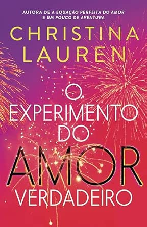 O experimento do amor verdadeiro