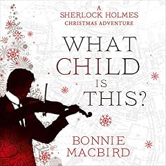 What Child is This? Book 5 Audiolibro Por Bonnie MacBird arte de portada