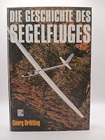 Die Geschichte des Segelfluges. 3879432082 Book Cover