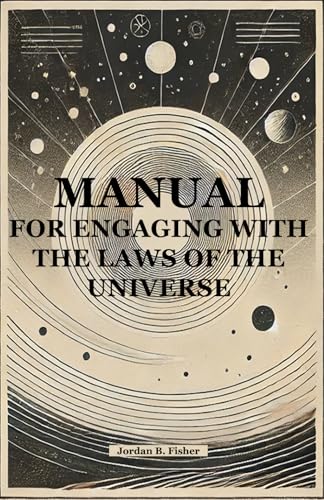 Bild: Manual for Engaging with the Laws of the Universe: Master and Transform Every Thought into Reality through the Power of the Mind and Energy f�r 9,14 EUR bei amazon.de