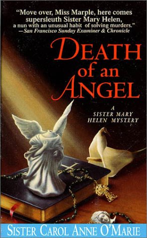Death of an Angel: A Sister Mary Helen Mystery (Sister Mary Helen Mysteries)