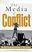The Media of Conflict: War Reporting and Representations of Ethnic Violence