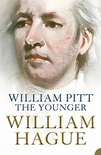 William Pitt the Younger : A Biography