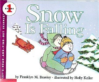 Snow Is Falling (Let's Read-And-Find-Out Scienc... 0439128722 Book Cover