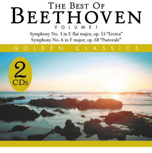 Symphony 3 in E Flat: Symphony 6 in F Major [Audio CD] Beethoven