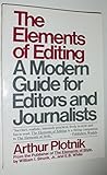The Elements of Editing: A Modern Guide for Editors and Journalists
