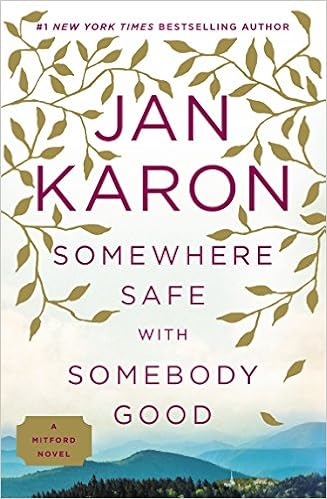 Somewhere Safe with Somebody Good (Mitford) book cover