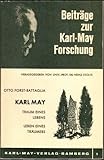  Karl May, Traum eines Lebens - Leben eines Träumers