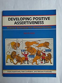 Paperback Developing Positive Assertiveness Book