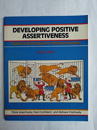 Developing Positive Assertiveness 0931961386 Book Cover
