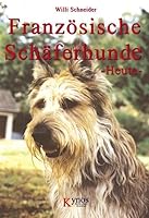 Französische Schäferhunde Heute. 3933228565 Book Cover