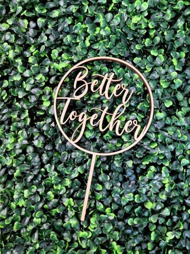 Topper gâteau mariage Better Together en bois pour enterrement de vie de jeune fille et fête