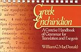 Greek Enchiridion: A Concise Handbook of Grammar for Translation and Exegesis