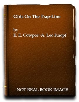 Hardcover Girls on the Trap-Line Book