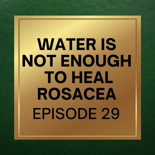 29. Rethink Water To Heal Rosacea