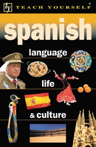 Teach Yourself Spanish Language, Life, & Culture
