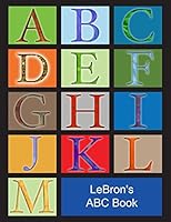 LeBron's ABC Book: African American Boy with Black Hair 1981068953 Book Cover