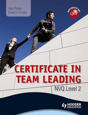 Level 2 NVQ Certificate in Team Leading New Edition Level 2 NVQ Certificate in Team Leading New Edition book cover