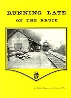 Running Late On The Bruce 0919822320 Book Cover