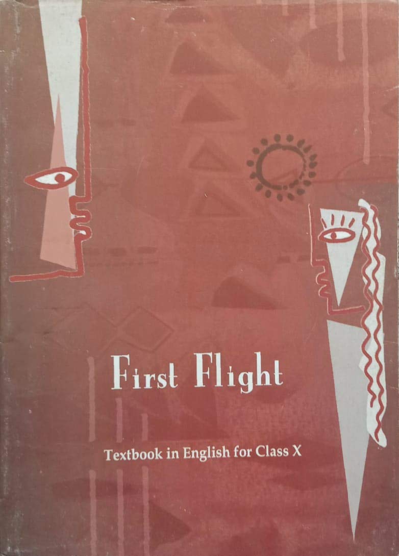 NCERT First Flight English Textbook for Class 10 2025-26 Edition Paperback – Big Book, 31 December 2005