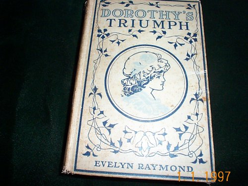 Dorothy's Triumph B000EDUSXC Book Cover