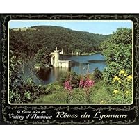 Reves Du Lyonnais: Rhone, Loire Et Aine 2903795444 Book Cover