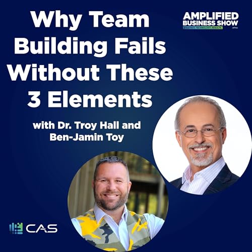 Why Team Building Fails Without These 3 Elements