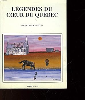 Paperback LEGENDES DU COEUR DU QUEBEC [French] Book