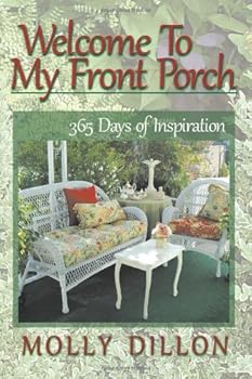 Paperback Welcome to My Front Porch: 365 Days of Inspiration Book
