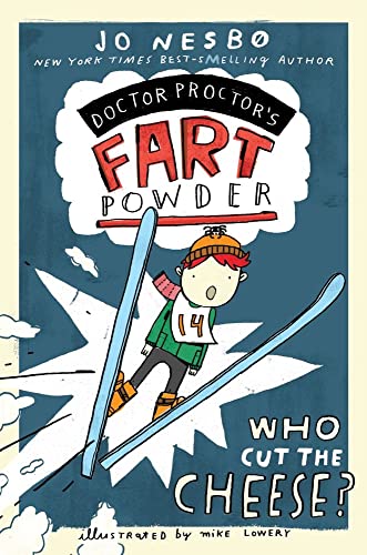 Doctor Proctor's Fart Powder: Who Cut the Cheese