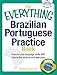The Everything Brazilian Portuguese Practice Book: Improve your language skills with inteactive lessons and exercises