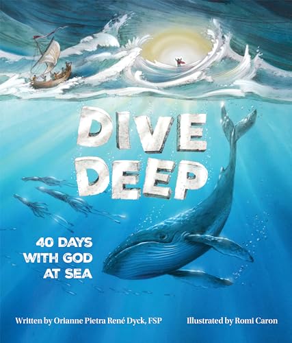 Dive Deep: 40 Days with God at Sea