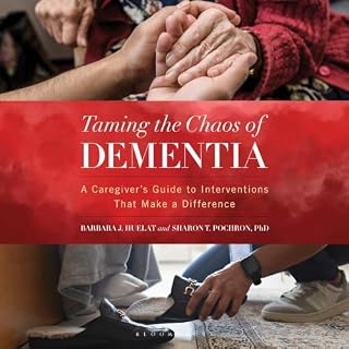 Taming the Chaos of Dementia cover art