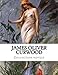 James Oliver Curwood, Collection novels
